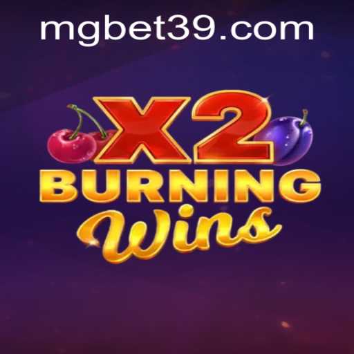 Explore the Excitement of BurningWinsX2 and Discover mgBet PH Login